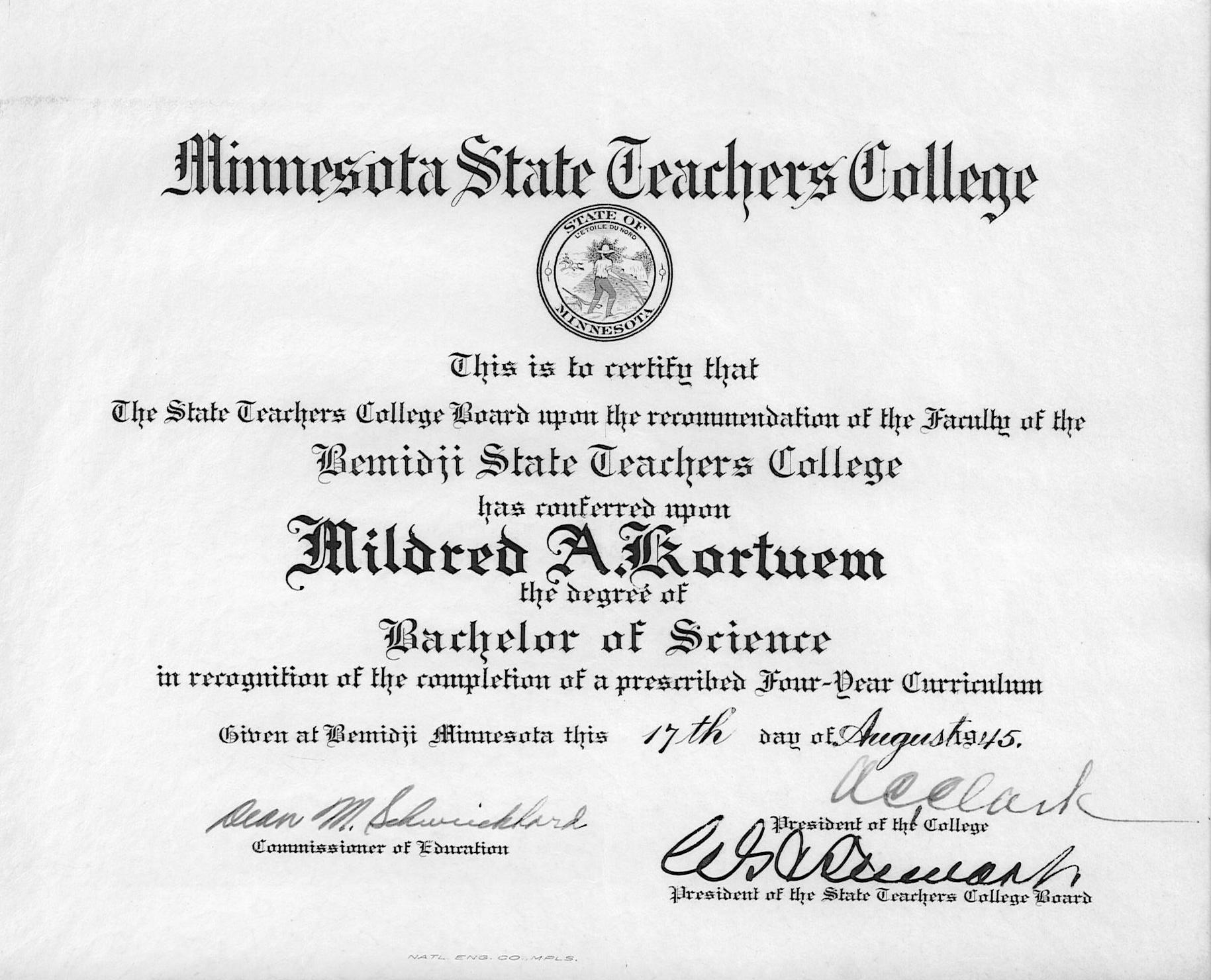 1945 Bachelor of Science Diploma from Bemidji State Teachers College.