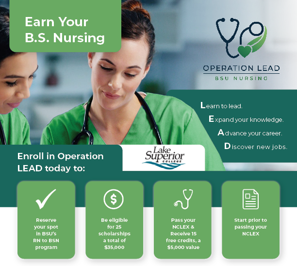 Reserve your spot in BSU's RN to BSN program. Be eligible for 25 scholarship a total of $35,000. Pass your NCLEX & Receive 15 free credits, a $5,000 value. Start prior to passing your NCLEX.