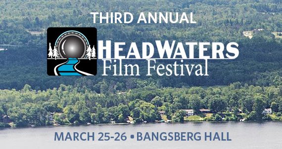 Third Annual Headwaters Film Festival Kicks Off Wednesday