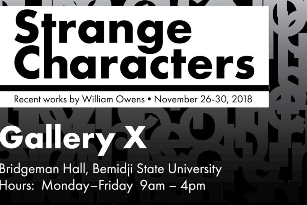 Strange Characters gallery exhibition, Nov. 26 - 30.