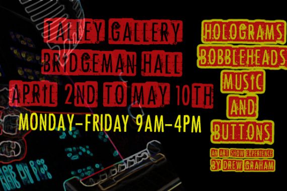 Holograms, Touchscreens and Rock ‘n’ Roll On Display In Talley Gallery