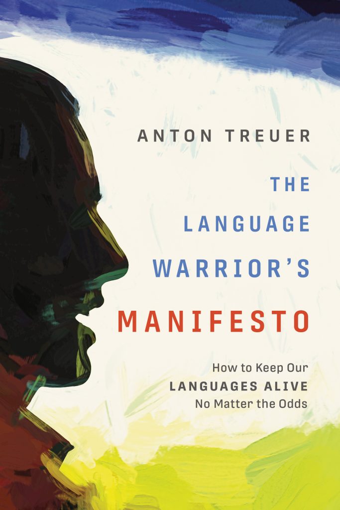 “The Language Warrior's Manifesto: How to Keep Our Languages Alive No Matter the Odds” book cover