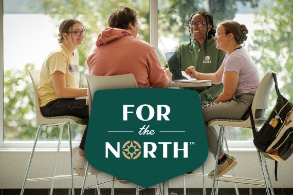 For the North. For Us All. BSU Launches $25 Million Fundraising Campaign.