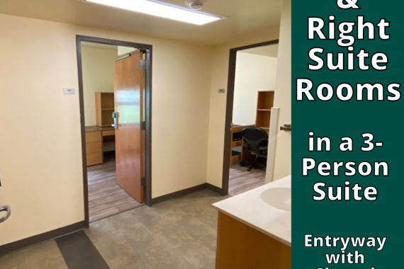 Middle & Right Suite Rooms in 3-Person Suite Entryway with Shared Sink